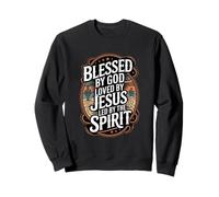 Béni par Dieu aimé par Jésus dirigé par l'esprit chrétien Sweatshirt
