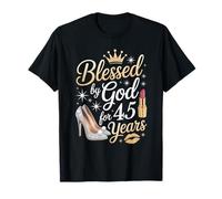 Béni par Dieu Depuis 45 Ans, Joyeux 45e Anniversaire T-Shirt