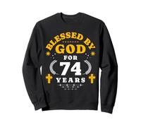 Béni par Dieu Pendant 74 Ans, 74e Anniversaire de Vintage Christian Sweatshirt