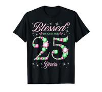 Béni par Dieu pour la fête du 25e Anniversaire de 25 Ans T-Shirt