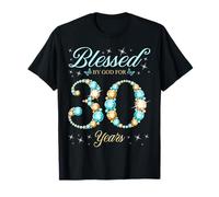 Béni par Dieu pour la fête du 30e Anniversaire de 30 Ans T-Shirt
