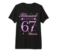 Béni par Dieu pour la fête du 67e Anniversaire de 67 Ans T-Shirt Haut de Gamme