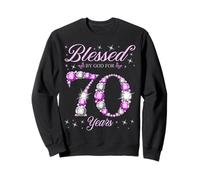 Béni par Dieu pour la fête du 70e Anniversaire de nos 70 Ans Sweatshirt