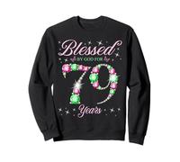 Béni par Dieu pour la fête du 79e anniversaire des 79 ans Sweatshirt