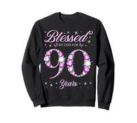 Béni par Dieu pour la fête du 90e anniversaire de nos 90 ans Sweatshirt