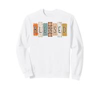 Béni pour la récolte d'automne, Merci Dieu Lors du dîner de Thanksgiving Sweatshirt