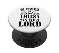 Béni Soit celui Qui Fait Confiance au Seigneur Amour chrétien PopSockets PopGrip Adhésif