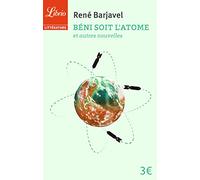 Béni Soit L'atome Et Autres Nouvelles | Occasion
