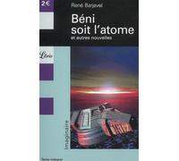 Béni soit l'atome et autres nouvelles