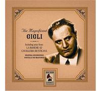 Beniamino Gigli - Magnificent Gigli