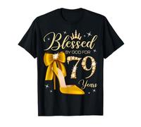 Bénie par Dieu pour la Reine de 79 Ans, 79e Anniversaire T-Shirt