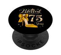 Bénie par Dieu pour sa Reine de 75 Ans, 75e Anniversaire PopSockets PopGrip Adhésif