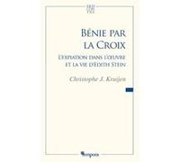 Bénie par la croix: L'expiation dans l'oeuvre et la vie d'Edith Stein
