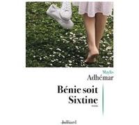 Bénie soit Sixtine Maylis Adhémar (Auteur)