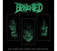 Benighted Dogs Always Bite Harder Than Their Master (Vinyl) 12" Album