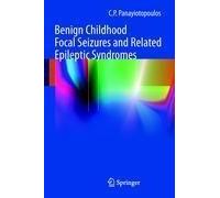 Benign Childhood Focal Seizures And Related Epileptic Syndromes