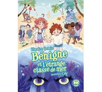 Bénigne et l'étrange classe de mer