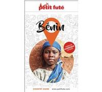 Guide Bénin 2025/2026 Petit Futé (2025-2026)