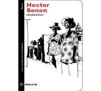 Bénin, Hector Sonon Illustrateur - Hector Sonon - De L'oeil Eds - broché - Beau livre