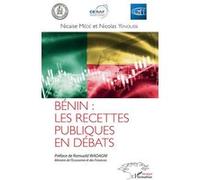 Bénin : les recettes publiques en débats Nicaise Médé (Auteur), Nicolas Yenoussi (Auteur)
