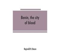 Benin, The City Of Blood