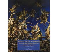 Benino sogna il presepio. Il racconto delle immagini simboliche del presepe napoletano. Ediz. a colori