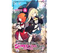 Benio - I've Been Killing Slimes for 300 Years and Maxed Out My Level, Vol.4