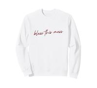 Bénis ce Bordel Sweatshirt