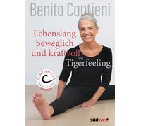 Benita Cantieni Lebenslang beweglich und kraftvoll mit Tigerfeeling: CAN (Relié)