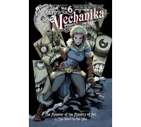 Benitez, Joe - Lady Mechanika Volume 6