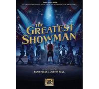 Benj Pasek – The Greatest Showman – Piano, voix & guitare – Hal Leonard