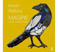 Benjafield, Richard - Raftery: Magpie-Solo & Chamber Works [Import]