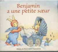 Benjamin a une petite soeur