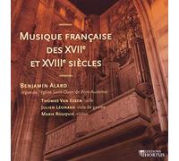Benjamin Alard – Musique française XVIIIe siècles