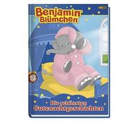 Benjamin Blümchen: Die schönsten Gutenachtgeschichten: Geschichtenbuch