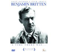 Benjamin Britten - Benjamin Britten - a Time There Was... (Tony Palmer) [Import anglais]
