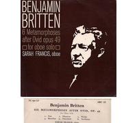 Benjamin Britten - Benjamin Britten Six 6 Metamorphoses after Ovid Opus 49 for Obie solo UK 45 7"