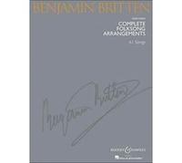 Benjamin Britten - Complete Folksong Arrangements: 61 Songs (Paperback) Benjamin Britten, (Auteur)