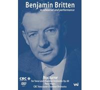 Benjamin Britten in Rehearsal & Performance