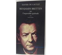 Xavier De Gaulle – Benjamin Britten ou l'impossible quiétude – Livre – Actes Sud