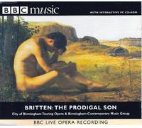Benjamin Britten - The Prodigal Son - Third Parable for Church Performance, Op. 81 - BBC Live Opera Recording - BBC Music (BBC Music)