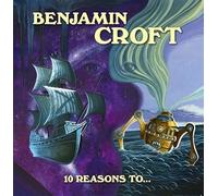 Benjamin Croft - 10 Reasons To [Cd] Uk - Import