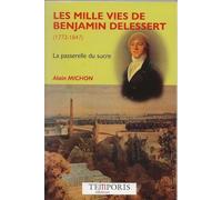 Benjamin Delessert - Le Baron Du Sucre