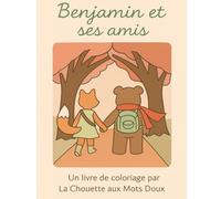 Benjamin et ses amis à l’école: Livre de coloriage éducatif et amusant - animaux et vie à l’école