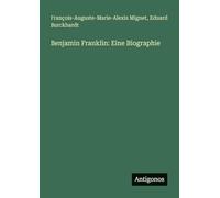 Benjamin Franklin: Eine Biographie