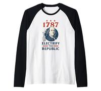 Benjamin Franklin Electrify The Republic Père fondateur Manche Raglan