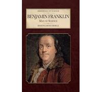 Benjamin Franklin: Man of Science