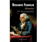 Benjamin Franklin mémoires - Benjamin Franklin - Gascogne - broché - Biographie