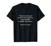 Benjamin Franklin Shirt Early to Bed and Early to Rise T-Shirt