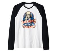 Benjamin Franklin : Une république si Vous Pouvez la Garder Manche Raglan